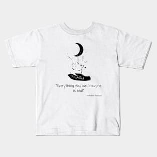 “Everything you can imagine is real.” Pablo Picasso Quote Graphic Tee Kids T-Shirt